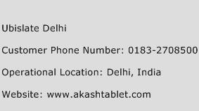 Ubislate Delhi Phone Number Customer Service